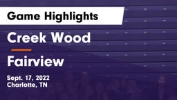 Creek Wood  vs Fairview  Game Highlights - Sept. 17, 2022