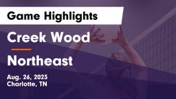 Creek Wood  vs Northeast  Game Highlights - Aug. 26, 2023