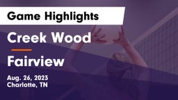 Creek Wood  vs Fairview  Game Highlights - Aug. 26, 2023