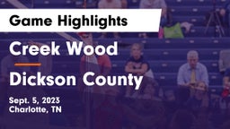Creek Wood  vs Dickson County  Game Highlights - Sept. 5, 2023