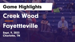 Creek Wood  vs Fayettteville Game Highlights - Sept. 9, 2023
