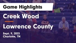 Creek Wood  vs Lawrence County  Game Highlights - Sept. 9, 2023