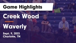 Creek Wood  vs Waverly Game Highlights - Sept. 9, 2023
