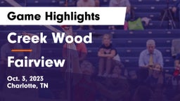 Creek Wood  vs Fairview  Game Highlights - Oct. 3, 2023