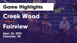 Creek Wood  vs Fairview  Game Highlights - Sept. 26, 2023