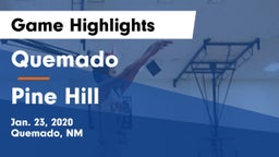 Quemado  vs Pine Hill Game Highlights - Jan. 23, 2020