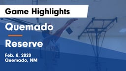 Quemado  vs Reserve  Game Highlights - Feb. 8, 2020
