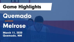 Quemado  vs Melrose  Game Highlights - March 11, 2020
