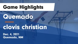 Quemado  vs clovis christian Game Highlights - Dec. 4, 2021