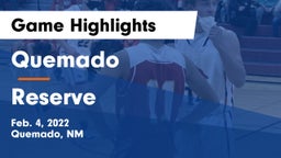 Quemado  vs Reserve  Game Highlights - Feb. 4, 2022