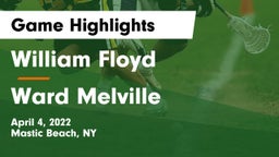 William Floyd  vs Ward Melville  Game Highlights - April 4, 2022