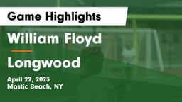 William Floyd  vs Longwood  Game Highlights - April 22, 2023