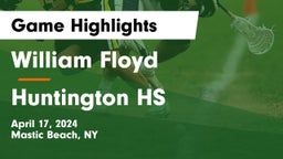 William Floyd  vs Huntington HS Game Highlights - April 17, 2024