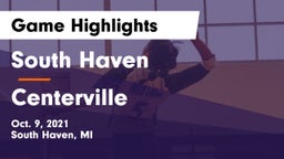 South Haven  vs Centerville  Game Highlights - Oct. 9, 2021