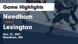 Needham  vs Lexington  Game Highlights - Dec. 31, 2021