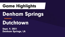 Denham Springs  vs Dutchtown  Game Highlights - Sept. 9, 2021