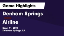 Denham Springs  vs Airline Game Highlights - Sept. 11, 2021