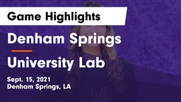 Denham Springs  vs University Lab  Game Highlights - Sept. 15, 2021