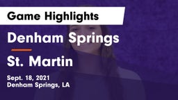 Denham Springs  vs St. Martin Game Highlights - Sept. 18, 2021