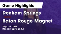 Denham Springs  vs Baton Rouge Magnet  Game Highlights - Sept. 21, 2021