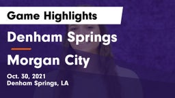 Denham Springs  vs Morgan City  Game Highlights - Oct. 30, 2021