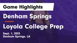 Denham Springs  vs Loyola College Prep  Game Highlights - Sept. 1, 2023