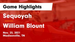 Sequoyah  vs William Blount  Game Highlights - Nov. 23, 2021