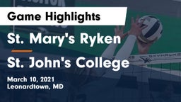 St. Mary's Ryken  vs St. John's College  Game Highlights - March 10, 2021