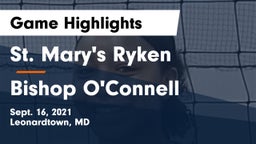 St. Mary's Ryken  vs Bishop O'Connell  Game Highlights - Sept. 16, 2021