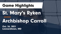St. Mary's Ryken  vs Archbishop Carroll  Game Highlights - Oct. 26, 2021