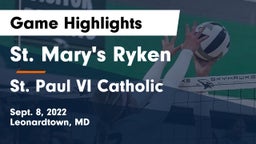 St. Mary's Ryken  vs St. Paul VI Catholic  Game Highlights - Sept. 8, 2022