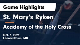 St. Mary's Ryken  vs Academy of the Holy Cross Game Highlights - Oct. 3, 2023