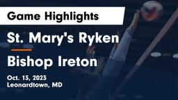 St. Mary's Ryken  vs Bishop Ireton  Game Highlights - Oct. 13, 2023
