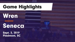 Wren  vs Seneca  Game Highlights - Sept. 3, 2019