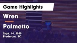 Wren  vs Palmetto  Game Highlights - Sept. 16, 2020