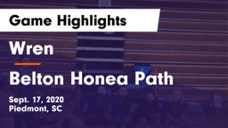 Wren  vs Belton Honea Path  Game Highlights - Sept. 17, 2020