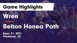 Wren  vs Belton Honea Path  Game Highlights - Sept. 21, 2021