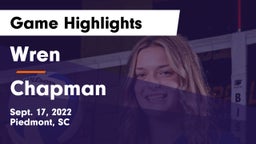Wren  vs Chapman  Game Highlights - Sept. 17, 2022