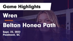 Wren  vs Belton Honea Path  Game Highlights - Sept. 22, 2022