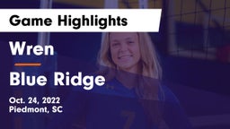 Wren  vs Blue Ridge  Game Highlights - Oct. 24, 2022