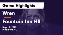 Wren  vs  Fountain Inn HS Game Highlights - Sept. 7, 2023