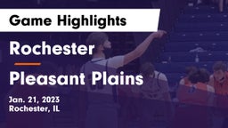 Rochester  vs Pleasant Plains  Game Highlights - Jan. 21, 2023