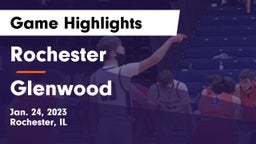 Rochester  vs Glenwood  Game Highlights - Jan. 24, 2023