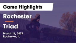 Rochester  vs Triad  Game Highlights - March 16, 2023