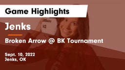Jenks  vs Broken Arrow @ BK Tournament Game Highlights - Sept. 10, 2022