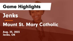 Jenks  vs Mount St. Mary Catholic  Game Highlights - Aug. 25, 2023