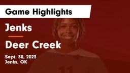 Jenks  vs Deer Creek  Game Highlights - Sept. 30, 2023