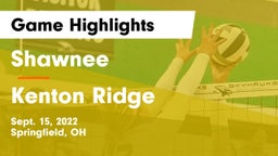 Shawnee  vs Kenton Ridge  Game Highlights - Sept. 15, 2022