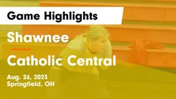 Shawnee  vs Catholic Central  Game Highlights - Aug. 26, 2023