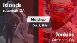 Matchup: Islands  vs. Jenkins  2016